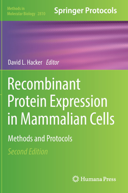 Recombinant Protein Expression in Mammalian Cells Recombinant Protein Expression in Mammalian Cells