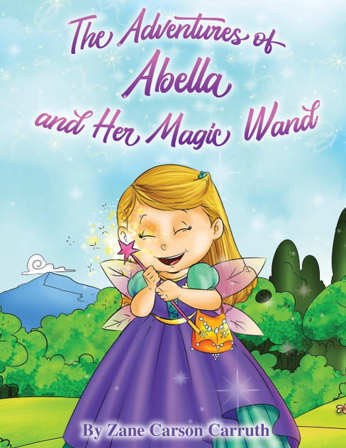 The Adventures of Abella and Her Magic Wand The Adventures of Abella and Her Magic Wand