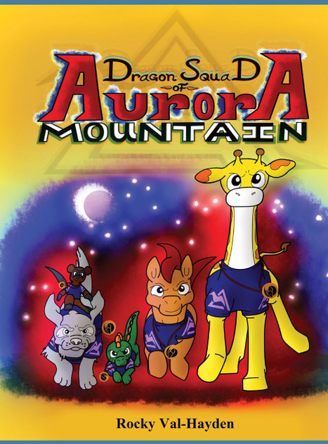 The Dragon Squad of Aurora Mountain The Dragon Squad of Aurora Mountain