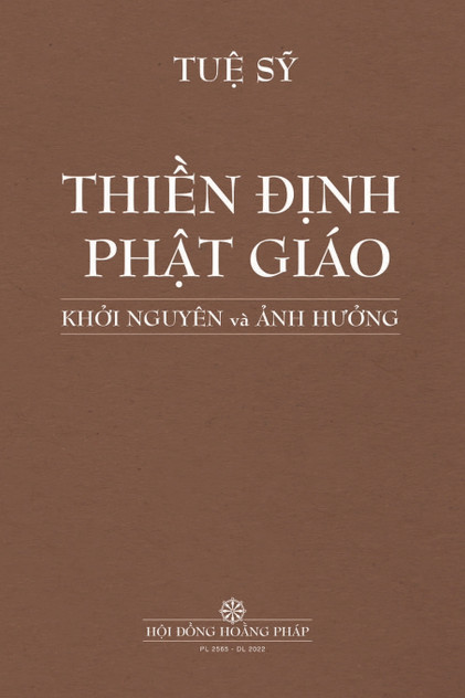 THIỀN ĐỊNH PHẬT GIÁO | KHỞI NGUYÊN VÀ ẢNH HƯỞNG THIỀN ĐỊNH PHẬT GIÁO | KHỞI NGUYÊN VÀ ẢNH HƯỞNG