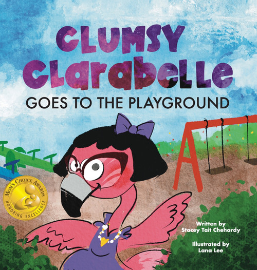 Clumsy Clarabelle Goes to the Playground Clumsy Clarabelle Goes to the Playground