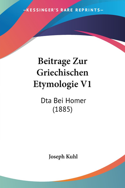Beitrage Zur Griechischen Etymologie V1 Beitrage Zur Griechischen Etymologie V1
