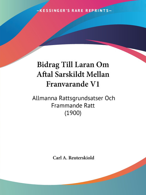 Bidrag Till Laran Om Aftal Sarskildt Mellan Franvarande V1 Bidrag Till Laran Om Aftal Sarskildt Mellan Franvarande V1