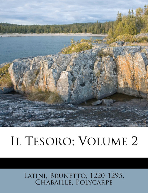 Il Tesoro; Volume 2 Il Tesoro; Volume 2