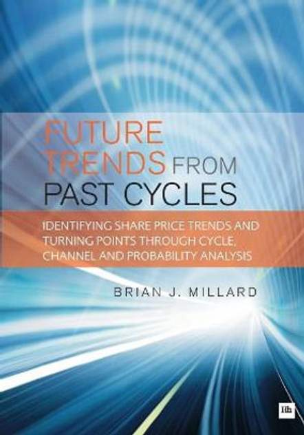 Future Trends from Past Cyles Future Trends from Past Cyles