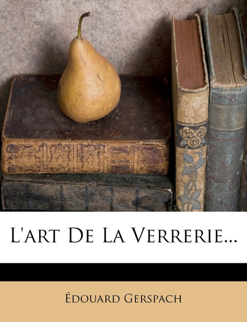 L'art De La Verrerie... L'art De La Verrerie...