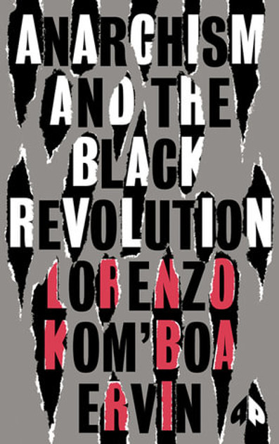 Anarchism and the Black Revolution Anarchism and the Black Revolution