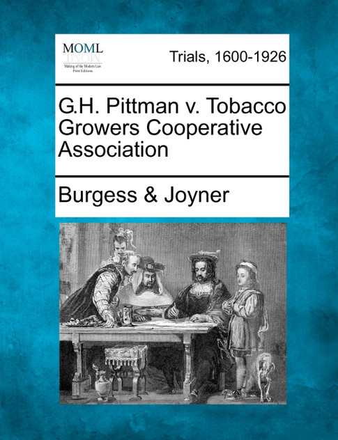 G.H. Pittman v. Tobacco Growers Cooperative Association G.H. Pittman v. Tobacco Growers Cooperative Association