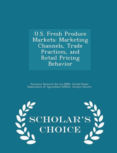 U.S. Fresh Produce Markets U.S. Fresh Produce Markets