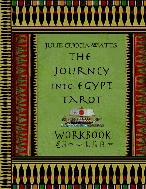 Journey into Egypt Tarot Workbook Journey into Egypt Tarot Workbook
