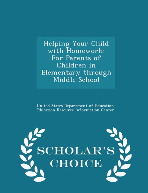 Helping Your Child with Homework Helping Your Child with Homework