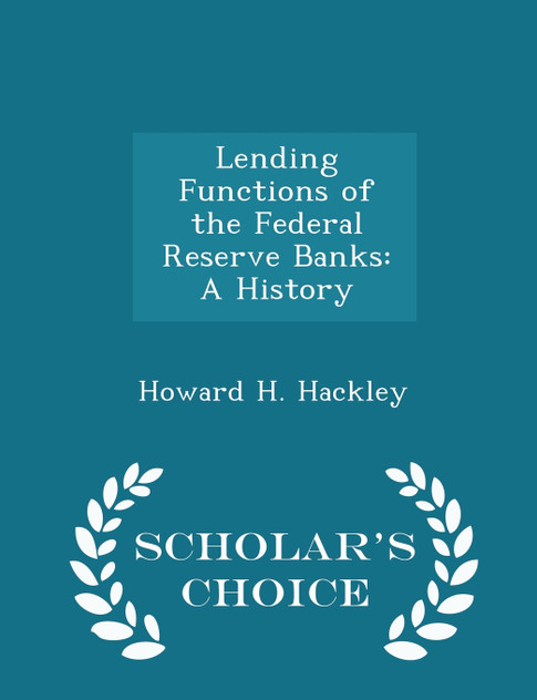 Lending Functions of the Federal Reserve Banks