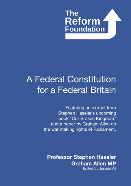 A Federal Constitution for a Federal Britain A Federal Constitution for a Federal Britain