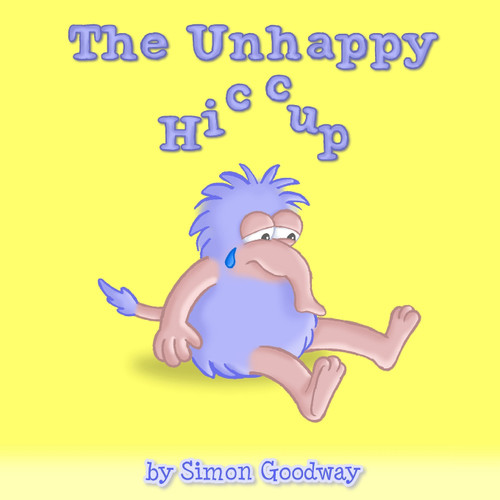 The Unhappy Hiccup The Unhappy Hiccup