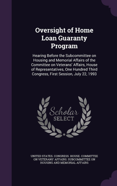 Oversight of Home Loan Guaranty Program Oversight of Home Loan Guaranty Program