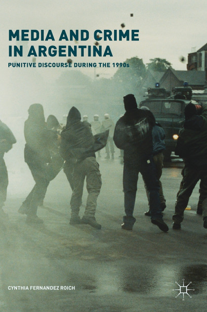 Media and Crime in Argentina Media and Crime in Argentina