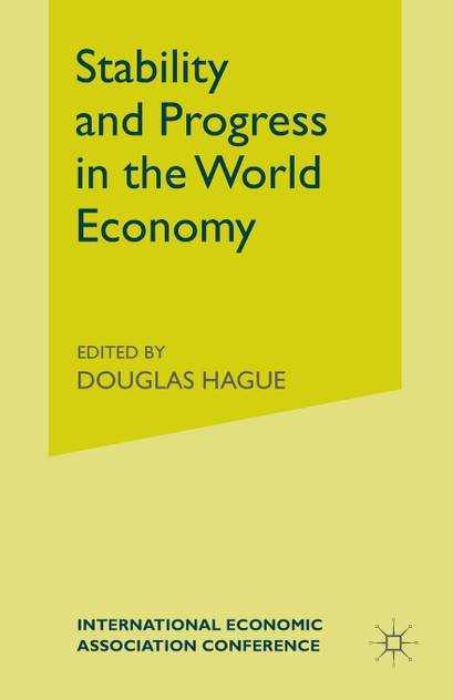 Stability and Progress in the World Economy Stability and Progress in the World Economy