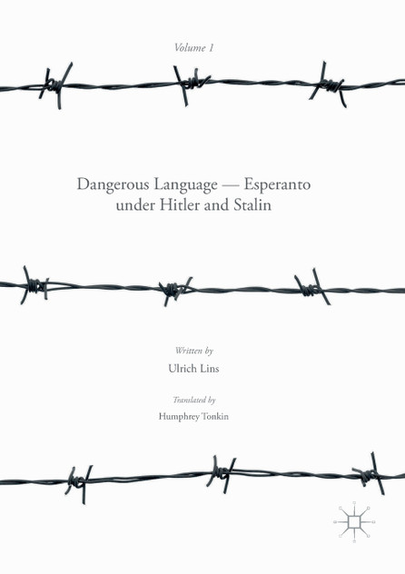 Dangerous Language - Esperanto under Hitler and Stalin Dangerous Language - Esperanto under Hitler and Stalin