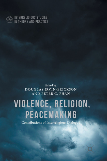 Violence, Religion, Peacemaking Violence, Religion, Peacemaking