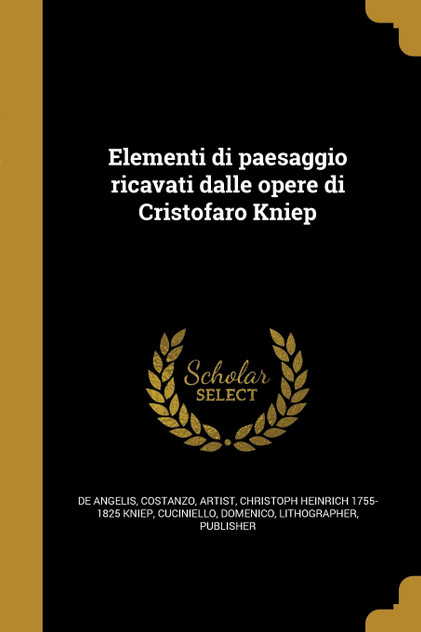 Elementi di paesaggio ricavati dalle opere di Cristofaro Kniep
