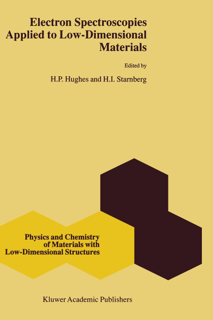Electron Spectroscopies Applied to Low-Dimensional Structures Electron Spectroscopies Applied to Low-Dimensional Structures