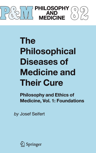 The Philosophical Diseases of Medicine and their Cure