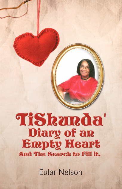 Tishunda' Diary of an Empty Heart Tishunda' Diary of an Empty Heart