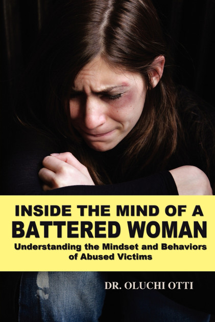 Inside the Mind of a Battered Woman Inside the Mind of a Battered Woman