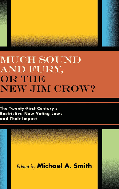Much Sound and Fury, or the New Jim Crow? Much Sound and Fury, or the New Jim Crow?