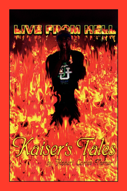 Live from Hell Kaiser's Tales Live from Hell Kaiser's Tales