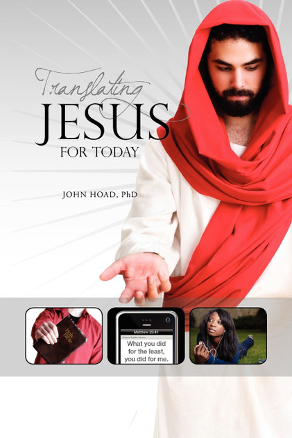 Translating Jesus for Today Translating Jesus for Today