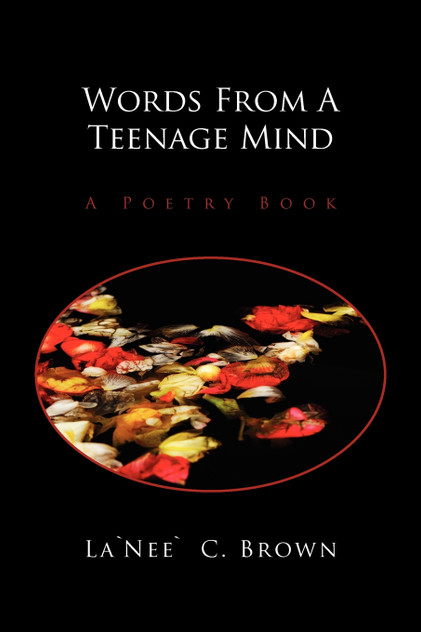 Words from a Teenage Mind Words from a Teenage Mind