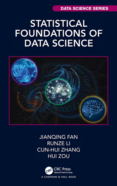 Statistical Foundations of Data Science Statistical Foundations of Data Science