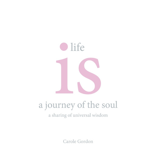 Life is a Journey of the Soul Life is a Journey of the Soul