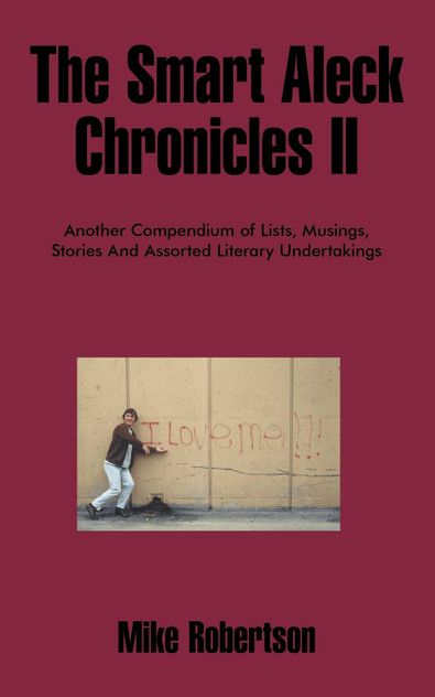 The Smart Aleck Chronicles II The Smart Aleck Chronicles II