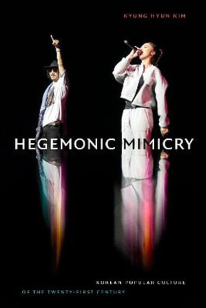 Hegemonic Mimicry Hegemonic Mimicry