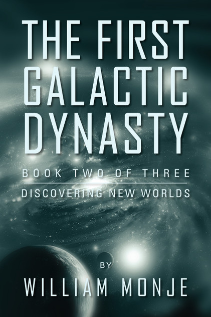 The First Galactic Dynasty The First Galactic Dynasty