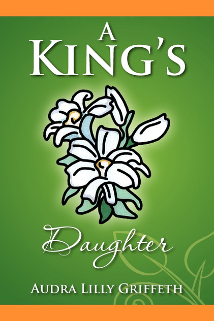 A King's Daughter A King's Daughter