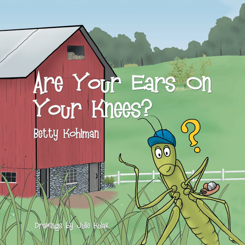 Are Your Ears on Your Knees? Are Your Ears on Your Knees?
