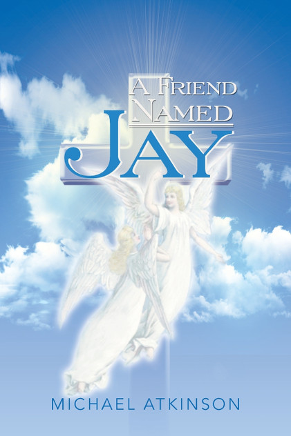 A Friend Named Jay A Friend Named Jay
