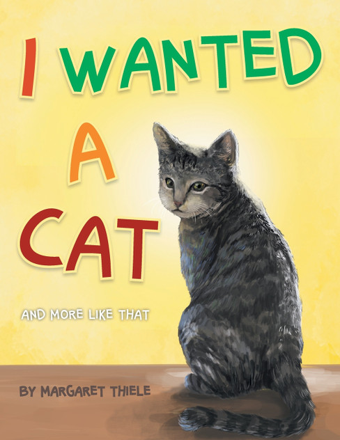 I Wanted a Cat I Wanted a Cat