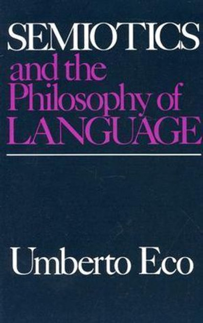 Semiotics and the Philosophy of Language