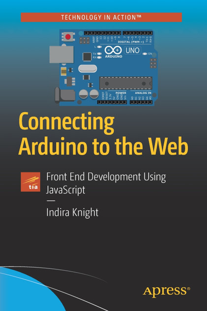 Connecting Arduino to the Web Connecting Arduino to the Web
