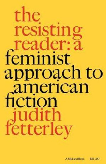 The Resisting Reader The Resisting Reader