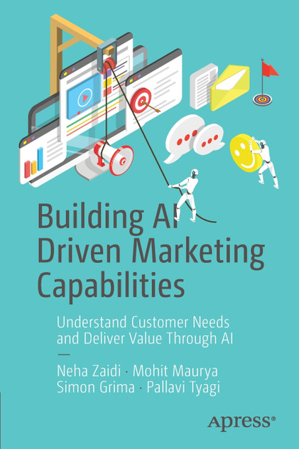 Building AI Driven Marketing Capabilities Building AI Driven Marketing Capabilities
