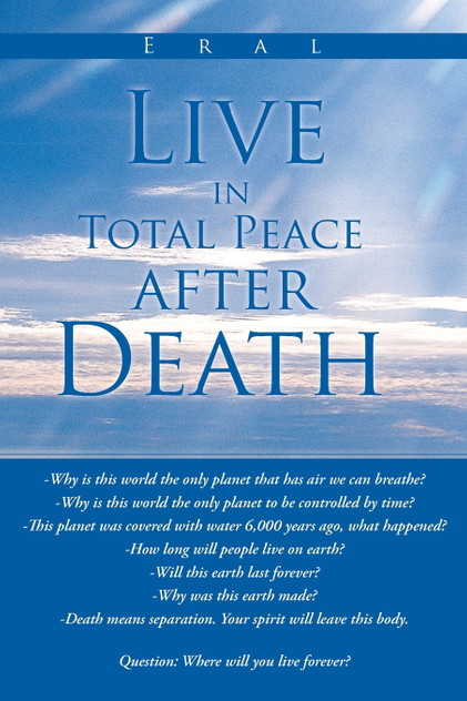 Live in Total Peace After Death Live in Total Peace After Death