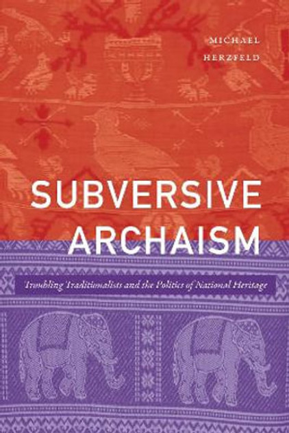 Subversive Archaism Subversive Archaism