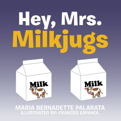 Hey, Mrs. Milkjugs Hey, Mrs. Milkjugs