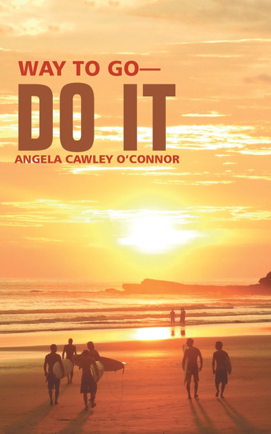 Way to Go-Do It Way to Go-Do It
