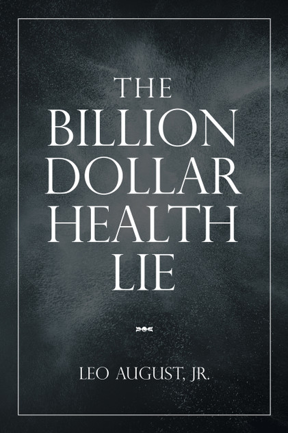 The Billion Dollar Health Lie The Billion Dollar Health Lie